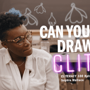 An image of a person wearing glasses facing the camera and looking off to the side. The graphic text reads, "Can you Draw a Clit? Cliteracy 100 Natural Laws #71 Sophia Wallace."